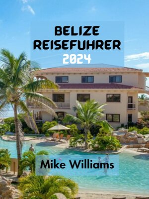 cover image of BELIZE REISEFÜHRER 2024